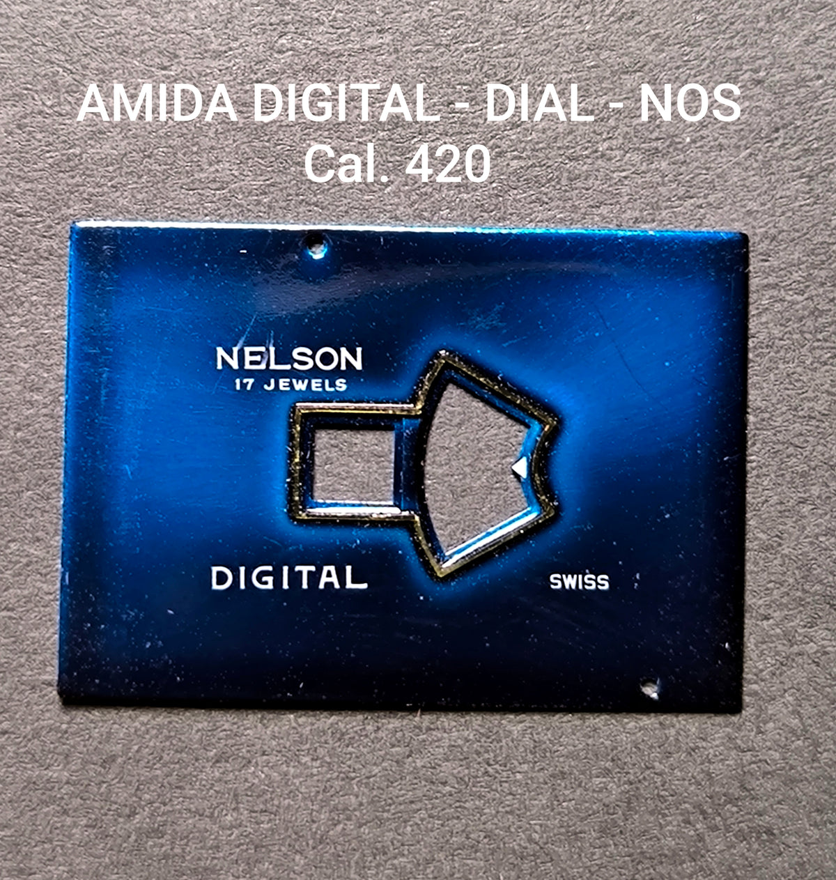 NELSON - AMIDA DIGITAL - ZIFFERBLATT / DIAL - für Amida Cal. 420 - NOS - Durchmesser = 30,0mm x 21mm