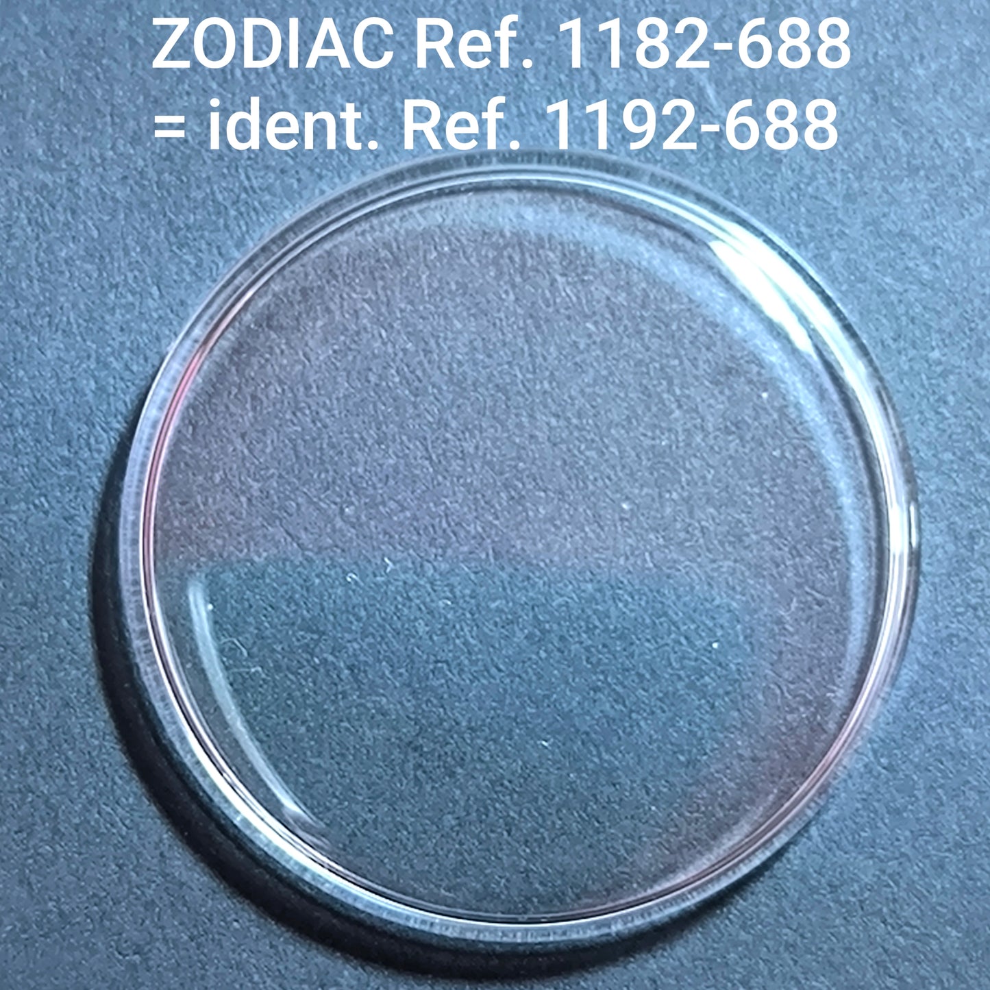 ZODIAC - orig. NOS Uhrglas - Vintage - Ref. 1182-688 ident. = Ref. 1192-688