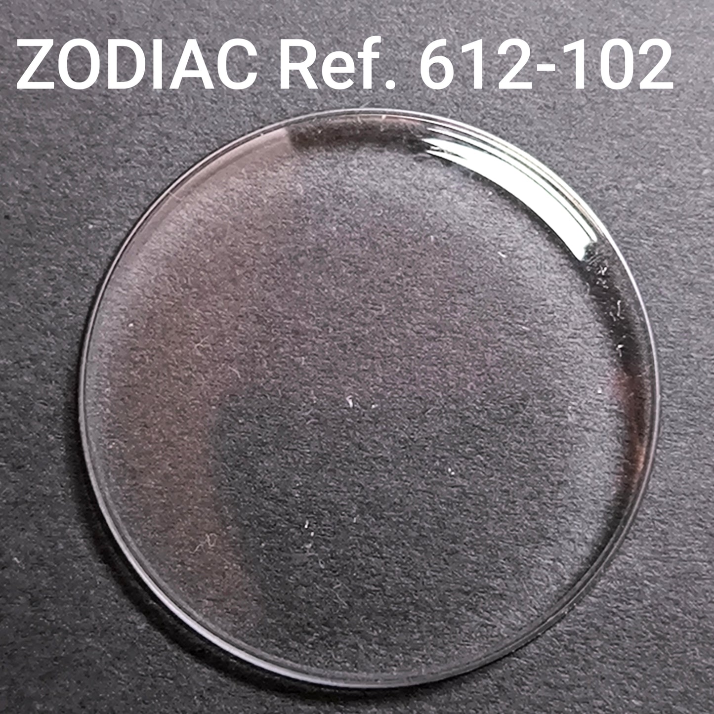 ZODIAC - orig. NOS Uhrglas - Vintage - Ref. 612-102