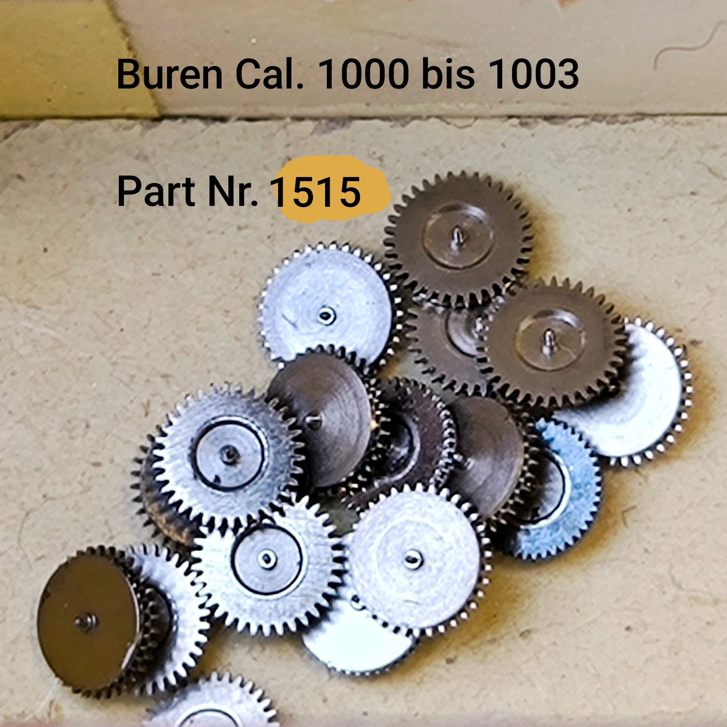 Buren NOS - Cal. 1000 - 1001 - 1002 - 1003 - Part. 1515 - Zusatzwechselrad - Connecting Wheel for auxiliary reverser