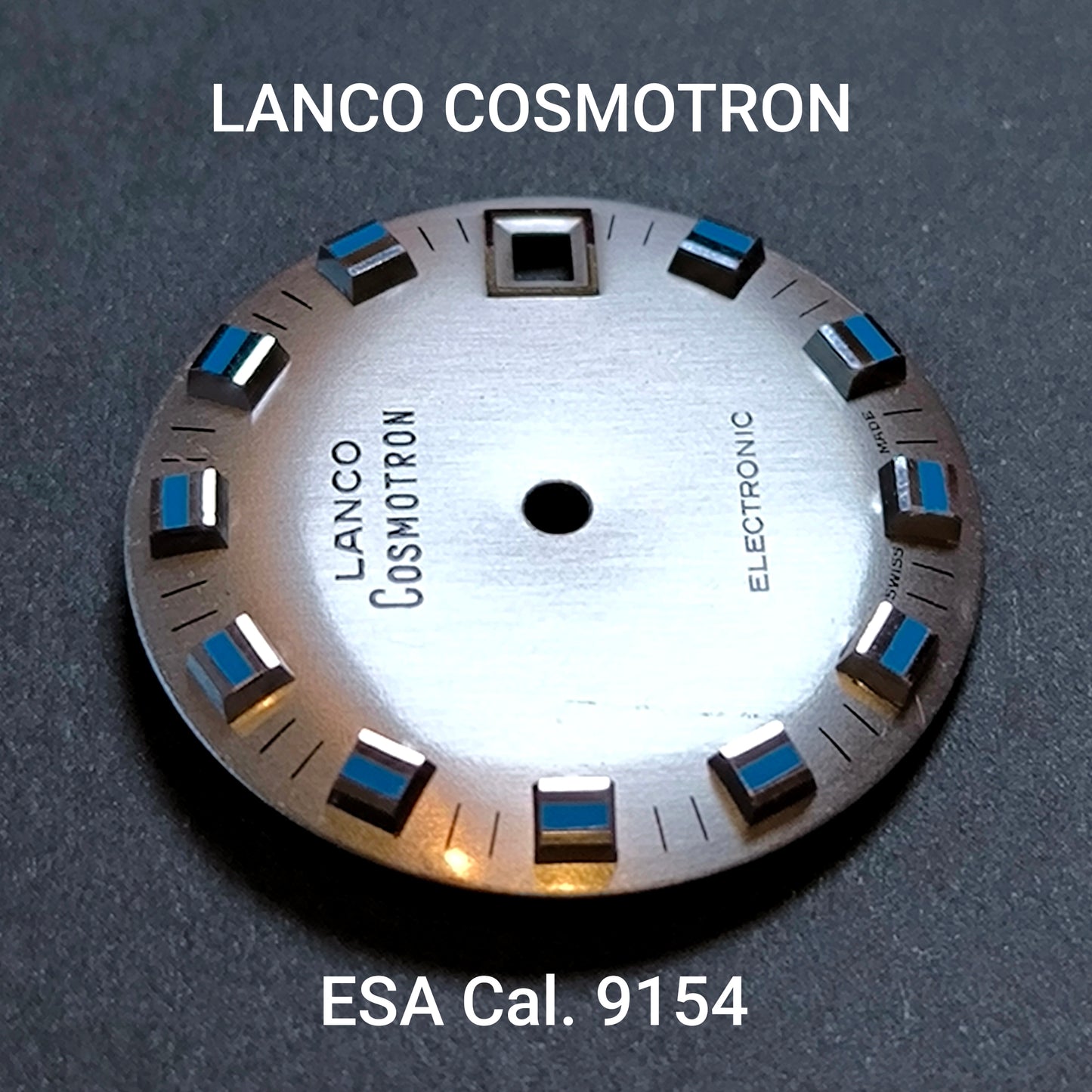 LANCO COSMOTRON ELECTRONIC - ZIFFERBLATT / DIAL in Blau & Silbern - NOS - Vintage - für ESA/ETA Cal. 9154