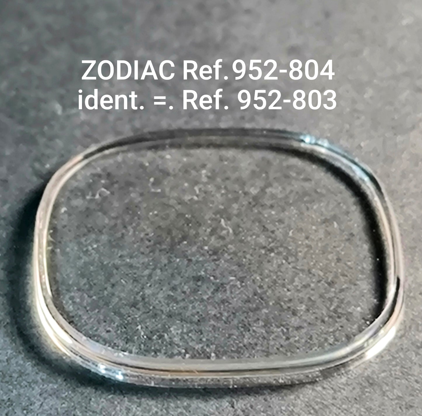 ZODIAC - orig. NOS Uhrglas - Vintage - Ref. 952-804 ident. = Ref. 952-803