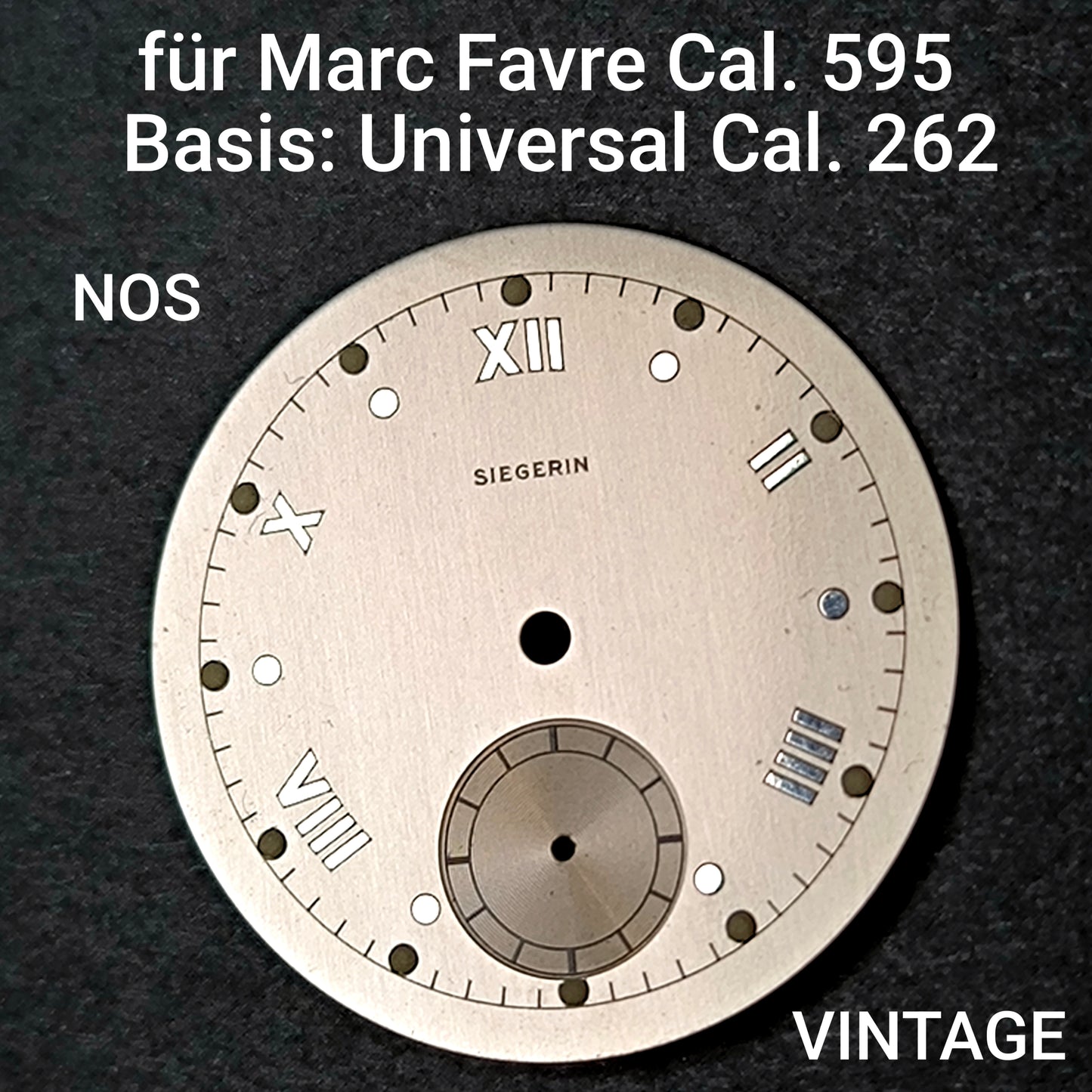 SIEGERIN - Zifferblatt / Dial - für Marc Favre Cal. 595 / Basis: Universal Cal. 262 - NOS - Vintage - aus den 1930/40er evt. frühen 1950er Jahren