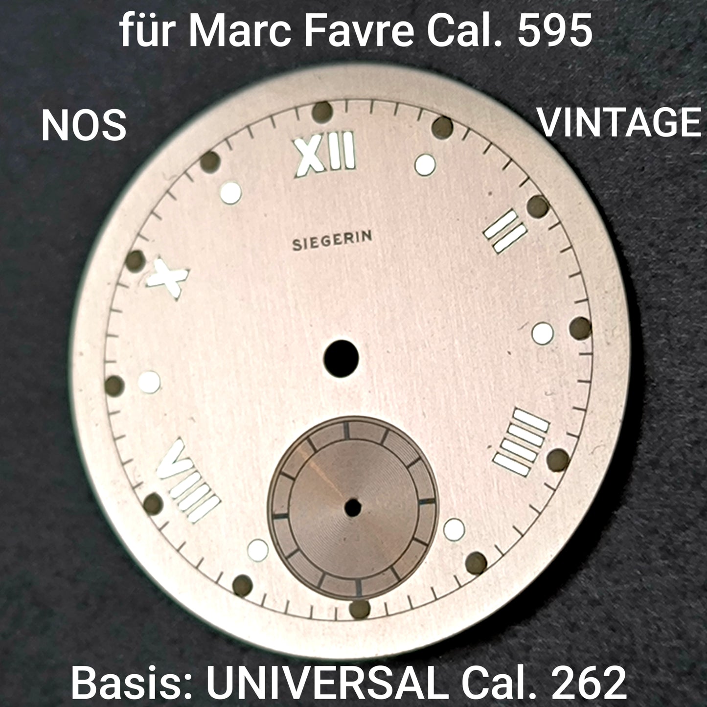 SIEGERIN - Zifferblatt / Dial - für Marc Favre Cal. 595 / Basis: Universal Cal. 262 - NOS - Vintage - aus den 1930/40er evt. frühen 1950er Jahren