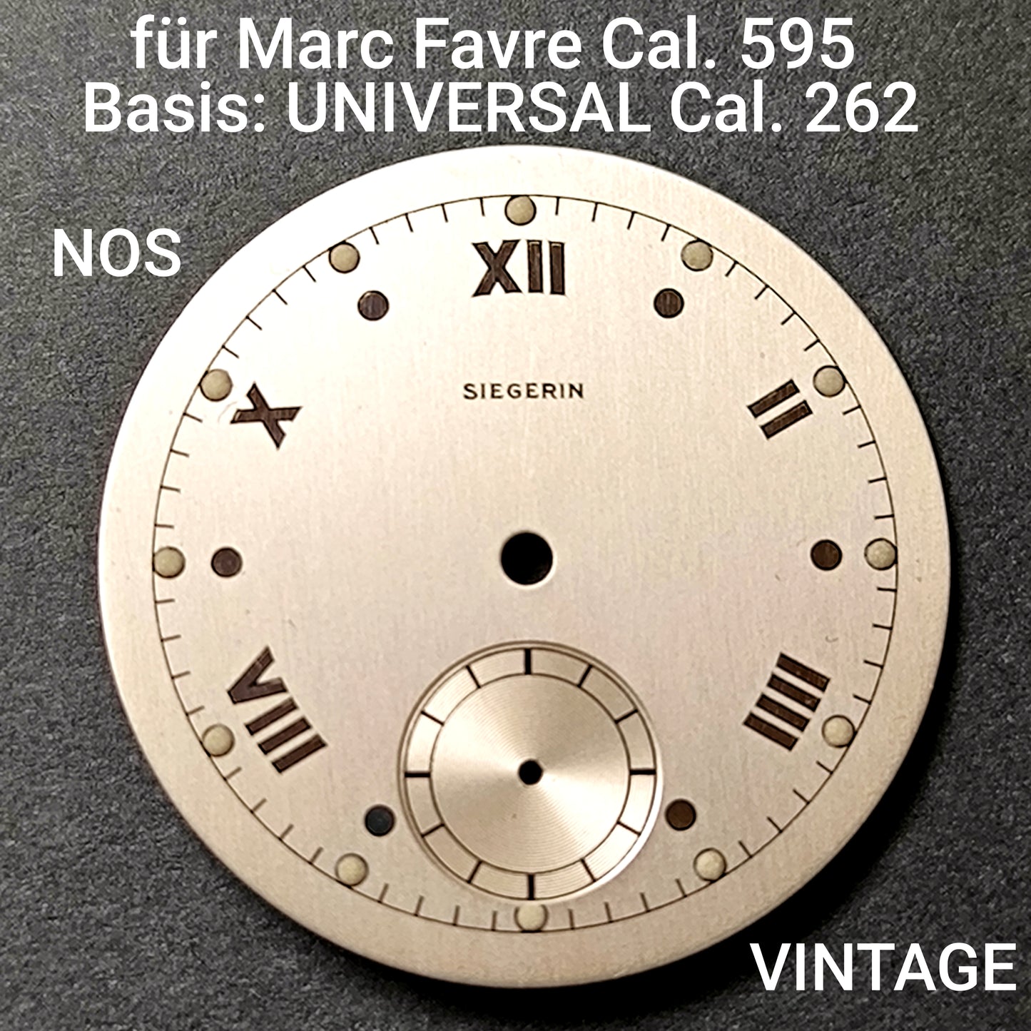 SIEGERIN - Zifferblatt / Dial - für Marc Favre Cal. 595 / Basis: Universal Cal. 262 - NOS - Vintage - aus den 1930/40er evt. frühen 1950er Jahren