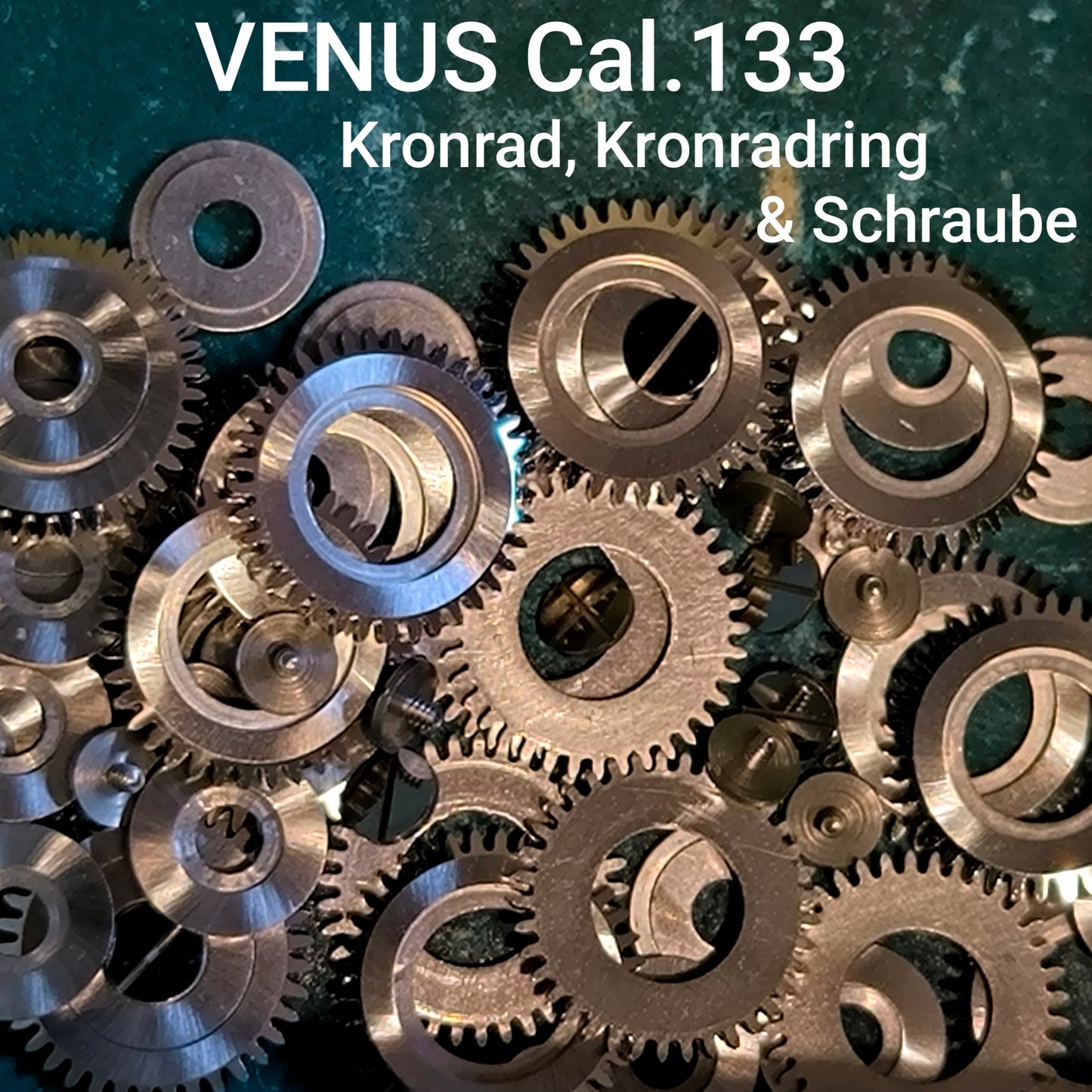 Venus Cal. 133 -Kronrad & Kronrad-Lagerplatte & Schraube / Crown Wheel & Crown Wheel Center & Screw - Venus Nr. 20 & 21 & Schraube / EB Nr. 420 & 422 & 5420 - NOS - Vintage