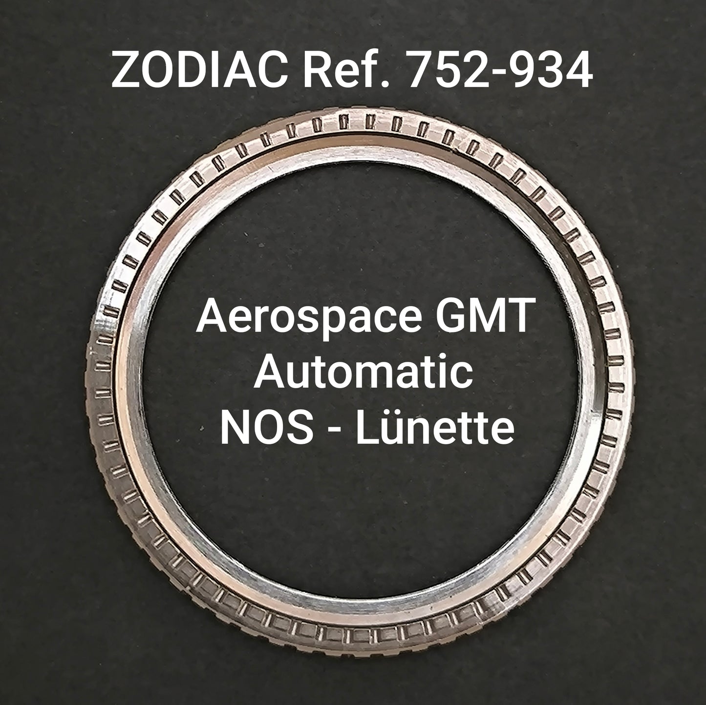 ZODIAC - orig. Lünette / Drehlünette - NOS - Vintage - Ref. 752-934 - Aerospace GMT