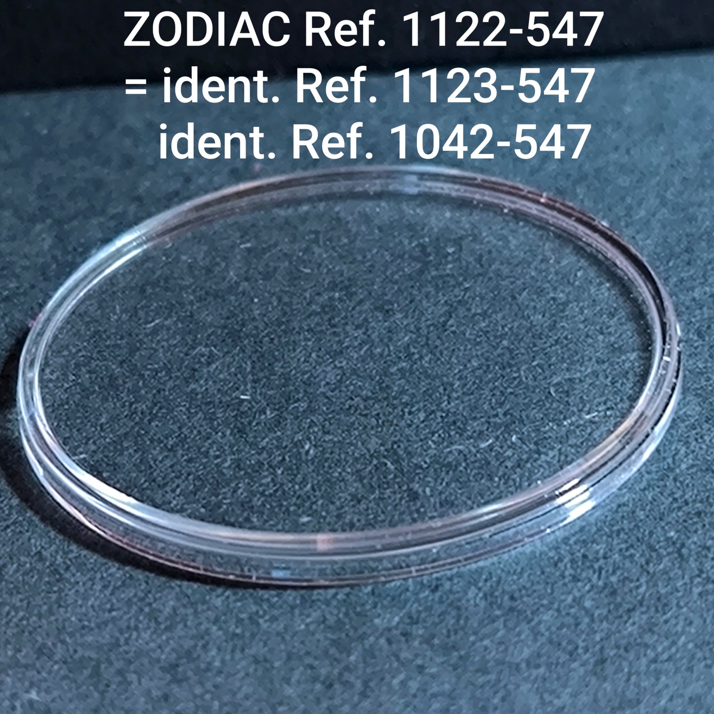 ZODIAC - orig. NOS Uhrglas - Vintage - Ref. 1122-547 ident. = Ref. 1123-547 & Ref. 1042-547